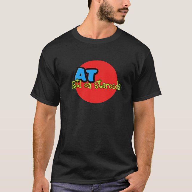 T-shirt AU RTI sur les stéroïdes 2 (Devant)