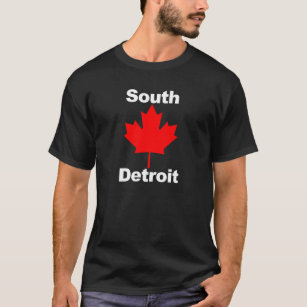 T-shirt Au sud de Detroit, c'est...
