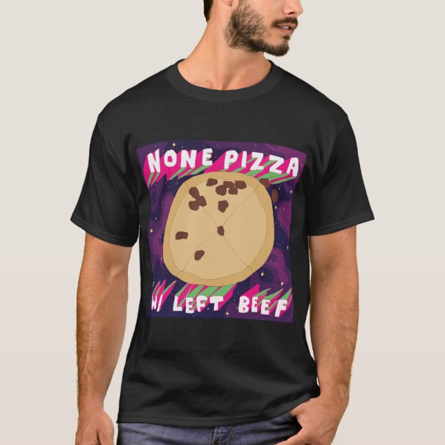 T-shirt Aucun boeuf de la pizza W/Left (Devant)