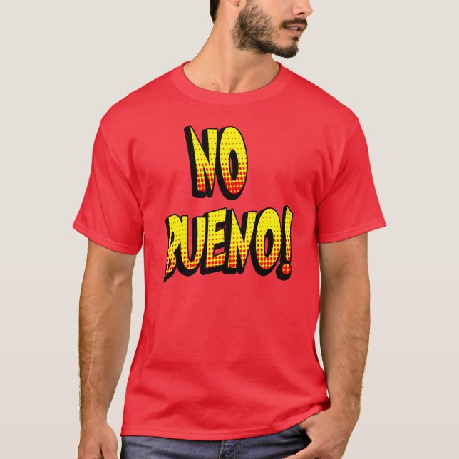 T-shirt Aucun Bueno 1 (Devant)