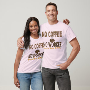 T-shirt Aucun café aucune BOÎTE de Workee