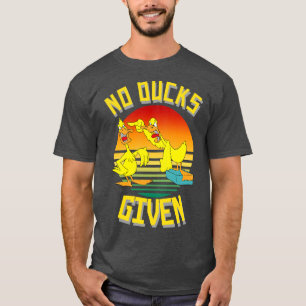 T-shirt Aucun Canard Donné Drôle Mignonne Sarcastique 1