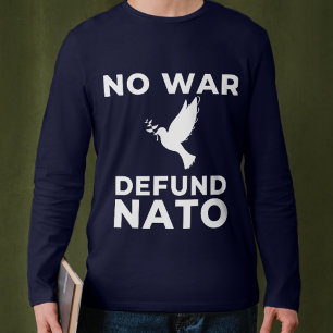 T-shirt Aucun déficit de guerre OTAN