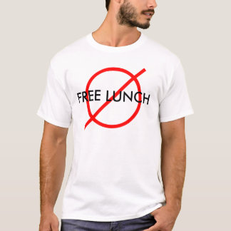 T-shirt "Aucun déjeuner libre "