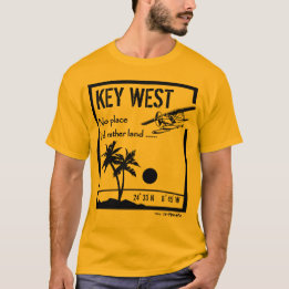 T-shirt Aucun endroit… Key West
