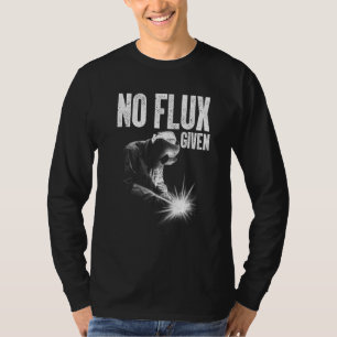 T-shirt Aucun flux donné hommes papa soudeur soudage à l'a