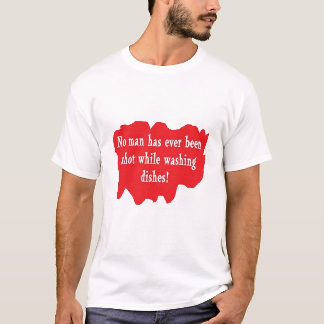 T-shirt Aucun homme n'a été jamais tiré tout en lavant des (Devant)