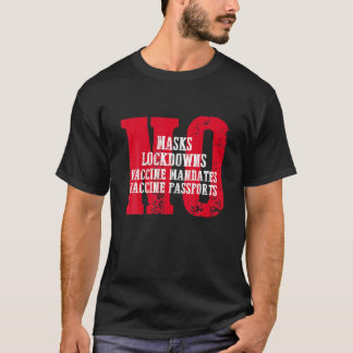 T-shirt Aucun Masque De Verrou De Vaccin Mandats Ou Passep