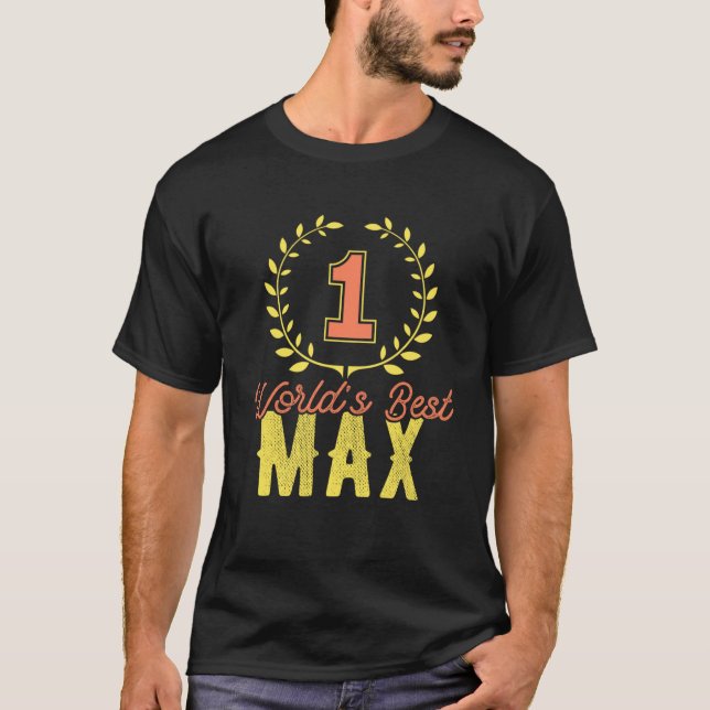 T-shirt Aucun monde n'est le meilleur max (Devant)