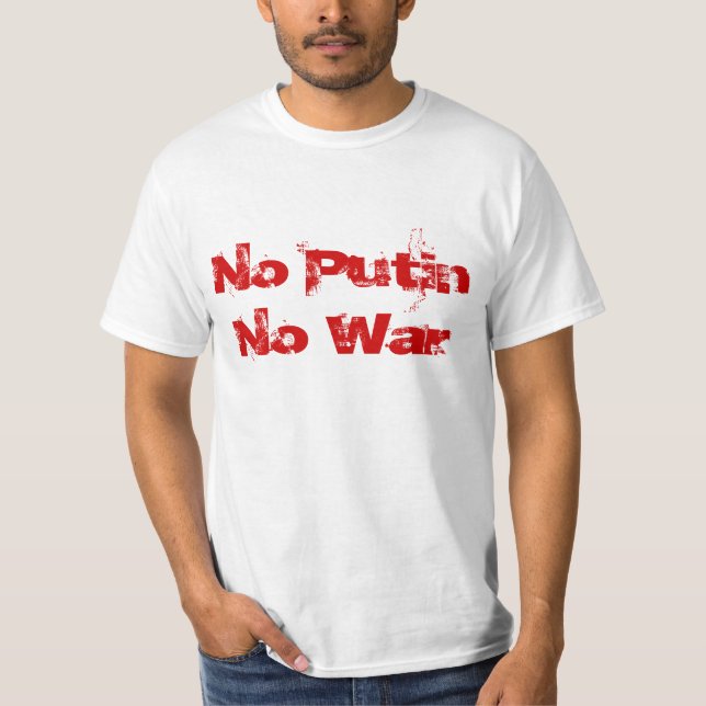 T-shirt Aucun Poutine aucune guerre (Devant)