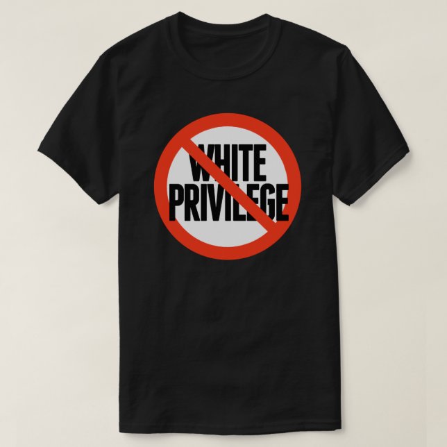 T-shirt Aucun privilège blanc (Design devant)