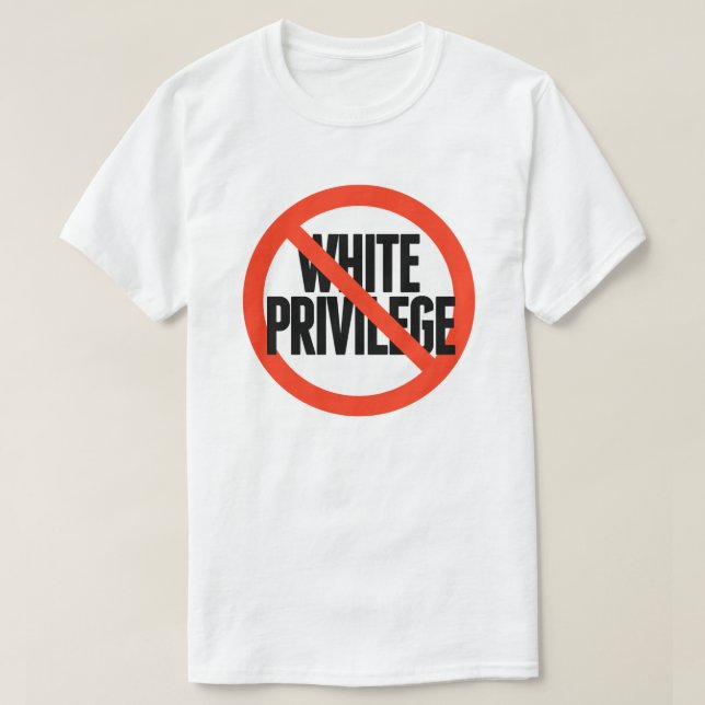 T-shirt Aucun privilège blanc (Design devant)