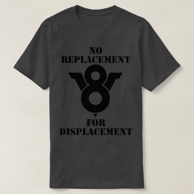 T-shirt Aucun remplacement pour un déplacement (Design devant)