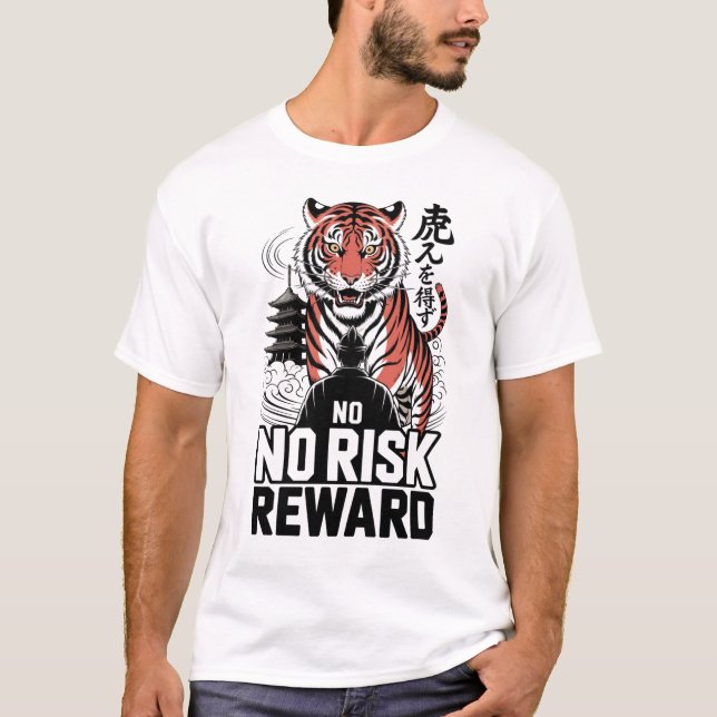 T-shirt Aucun risque Aucun tigre de récompense (Devant)