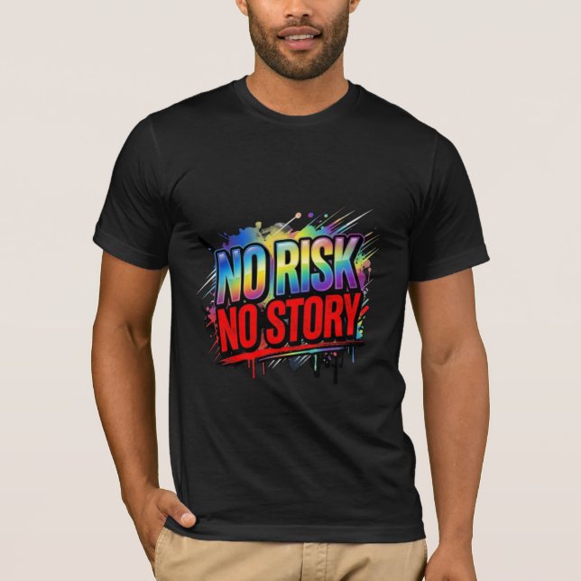 T-shirt Aucun Risque Aucune Histoire Bold Motivational Str (Devant)