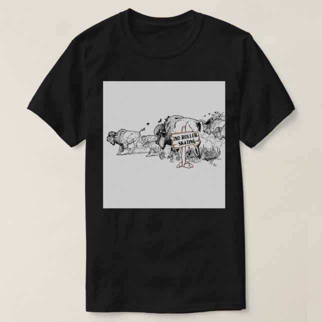T-SHIRT AUCUN ROULEUR DE PATINAGE EN HERD DE BUFFALO (Design devant)