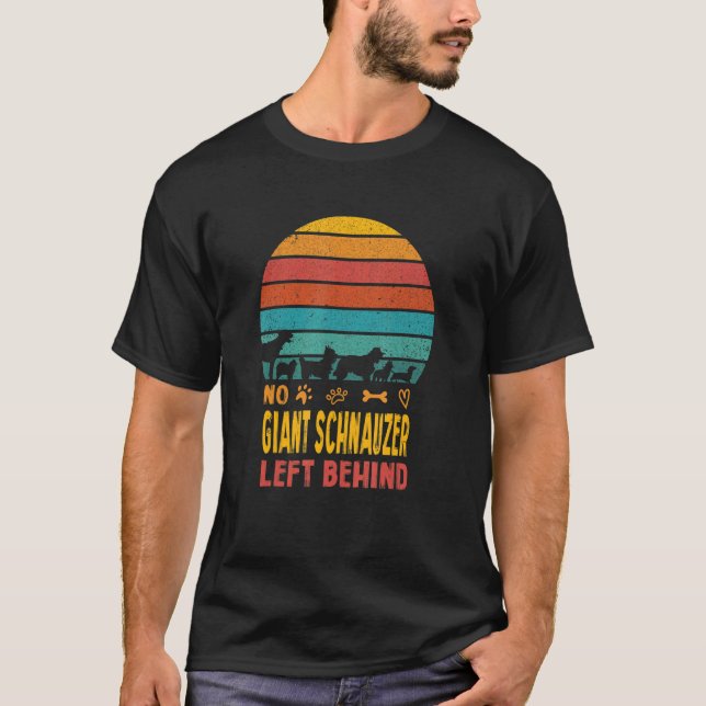 T-shirt Aucun Schnauzer géant laissé derrière l'Amoureux d (Devant)