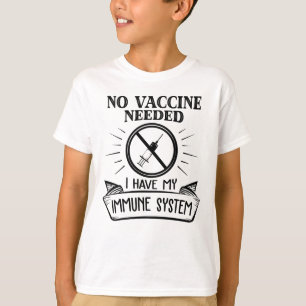 T-shirt Aucun vaccin nécessaire pour l'impression de vacc