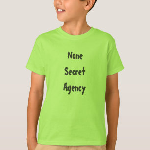 T-shirt Aucune agence secrète
