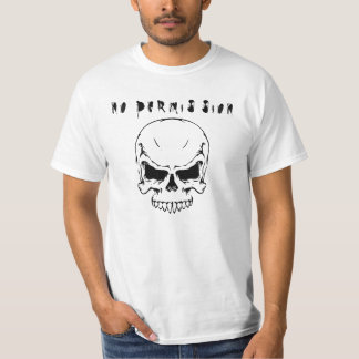 T-shirt aucune autorisation