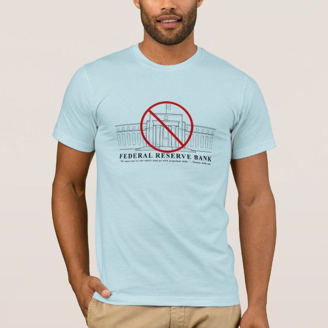 T-shirt Aucune chemise de Federal Reserve (Devant)