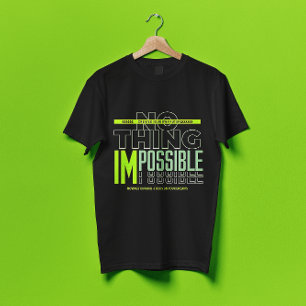 T-shirt Aucune citation de motivation impossible
