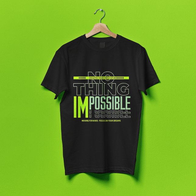T-shirt Aucune citation de motivation impossible (Créateur téléchargé)