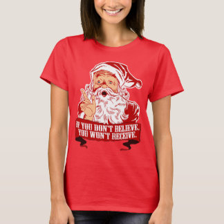 T-shirt Aucune croyance d'aucun Père Noël drôle de