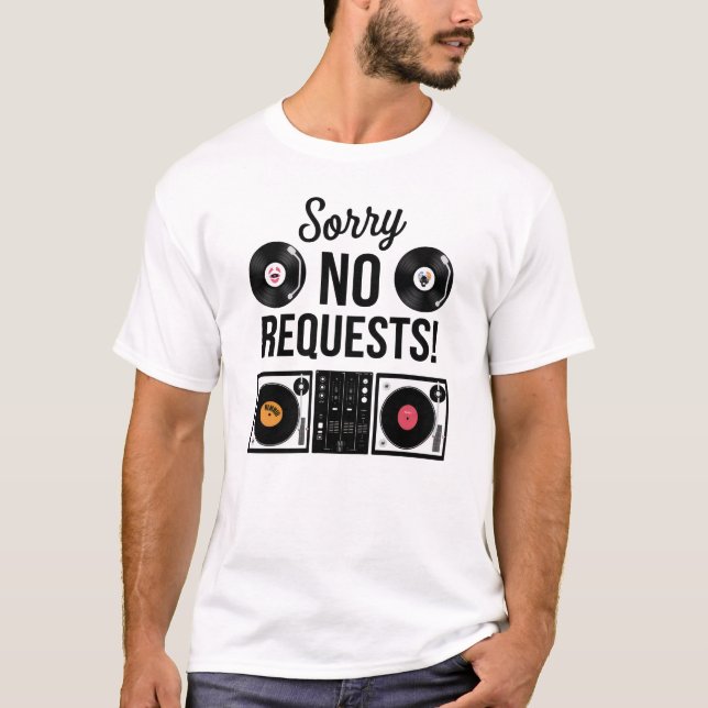 T-shirt Aucune demande - DJ (Devant)