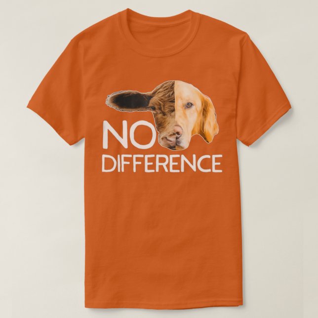 T-shirt Aucune Différence Vaches Et Chiens Animal Vegan Ne (Design devant)