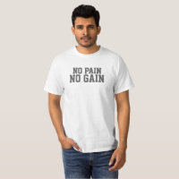 Aucune douleur aucune pièce en t de motivation de