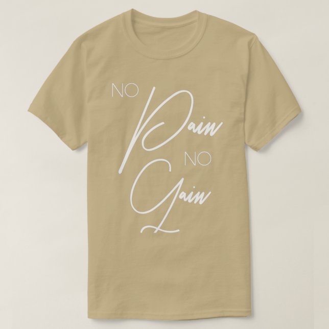 T-shirt Aucune douleur Motivationnelle Inspirationnelle Ci (Design devant)