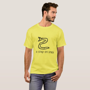 T-shirt Aucune étape sur la chemise de Snek