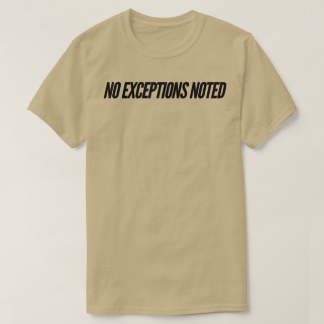 T-shirt Aucune exception notée (Design devant)