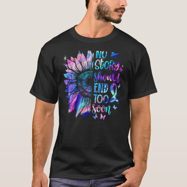 T-shirt Aucune Histoire Ne Devrait S'Arrêter Trop Tôt Sur  (Devant)