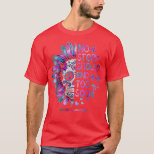 T-shirt Aucune Histoire Ne Devrait Se Terminer Trop Tôt Po