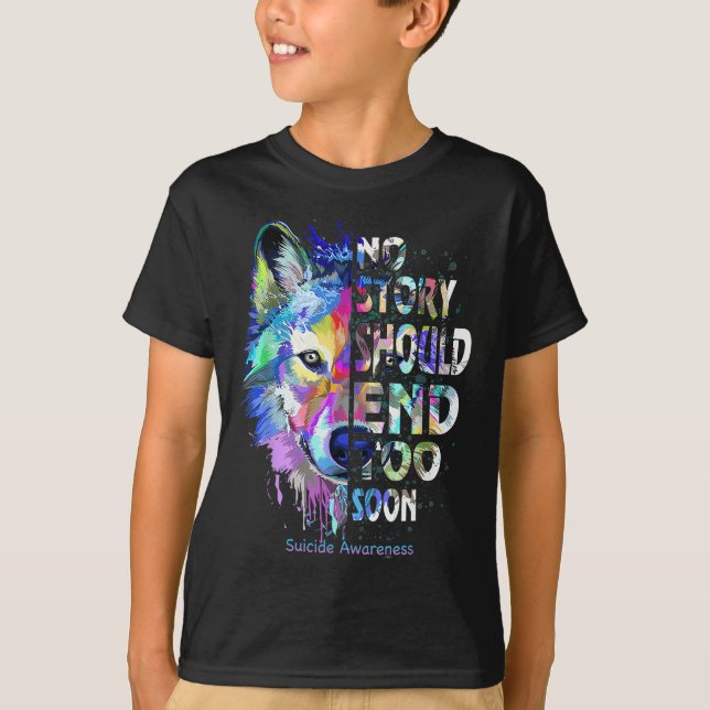T-shirt Aucune histoire ne devrait se terminer trop tôt Th (Devant)