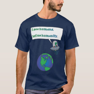 T-SHIRT AUCUNE HUMANITÉ
