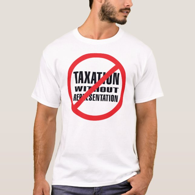 T-shirt Aucune imposition sans représentation (Devant)