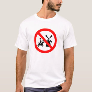 T-shirt Aucune inclinaison aux moulins à vent (sur le