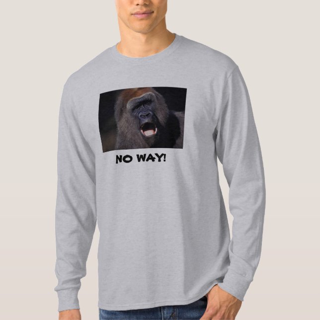 T-shirt AUCUNE MANIÈRE ! Sweatshirt de gorille (Devant)