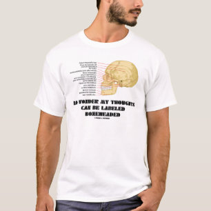 T-shirt Aucune merveille mes pensées ne peut être marqu