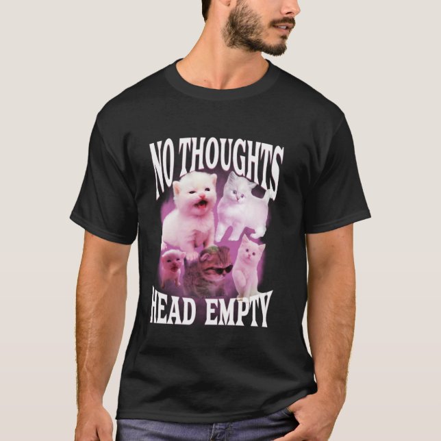 T-shirt aucune pensée tête vide drôle bête bootleg chat mè (Devant)