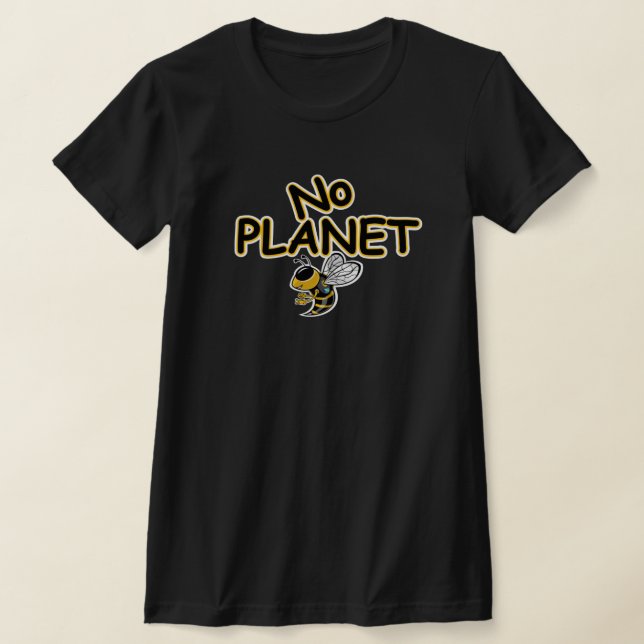 T-SHIRT AUCUNE PLANÈTE B (Poser)