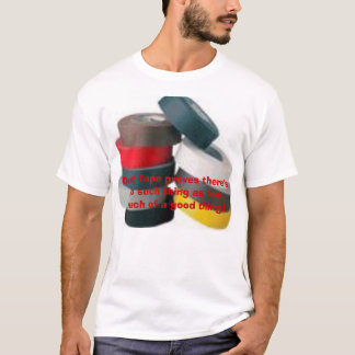 T-shirt aucune une telle chose comme trop d'une bonne