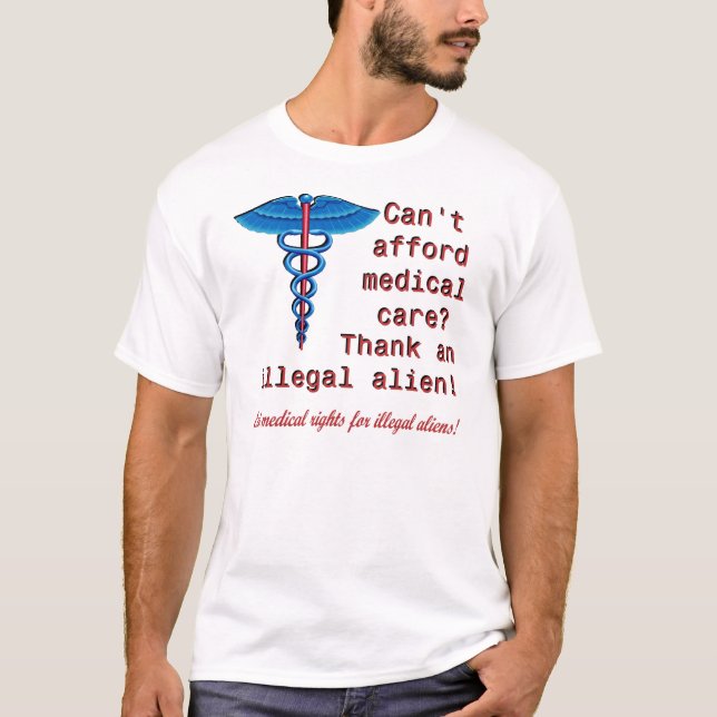 T-shirt Aucunes droites Médicales pour des Illegals (Devant)
