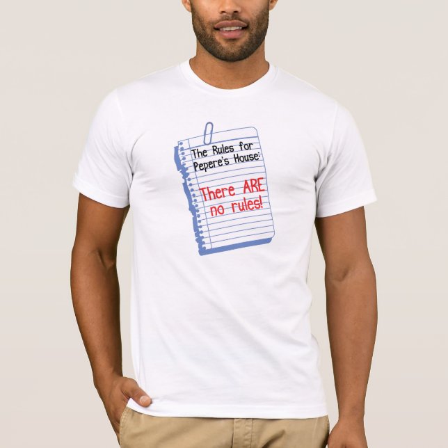 T-shirt Aucunes règles à la Chambre de Pepere (Devant)