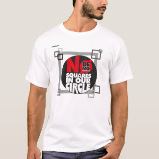 T-shirt AUCUNS carrés dans notre chemise du cercle DEMG