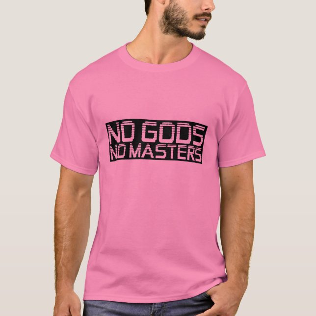 T-shirt Aucuns dieux aucuns maîtres (Devant)
