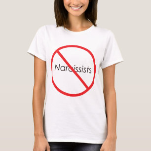 T-shirt Aucuns Narcissists !